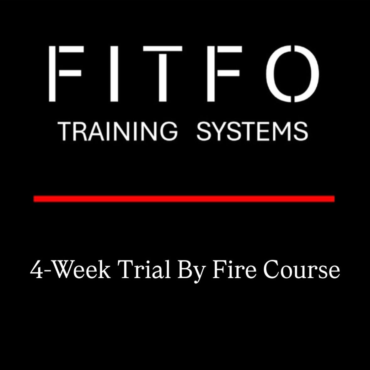 FITFO 4-Week Trial By Fire Challenge